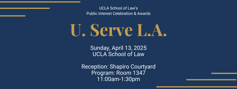 https://law.ucla.edu/academics/centers/david-j-epstein-program-public-interest-law-policy/u-serve-la